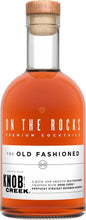 On the Rocks Knob Creek Old Fashioned 750mL