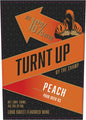 Turnt Up Peach 750mL